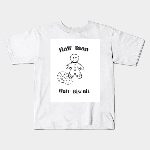 half man half biscuit Kids T-Shirt by yuva 